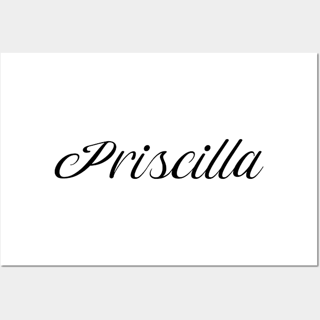 Name Priscilla Wall Art by gulden